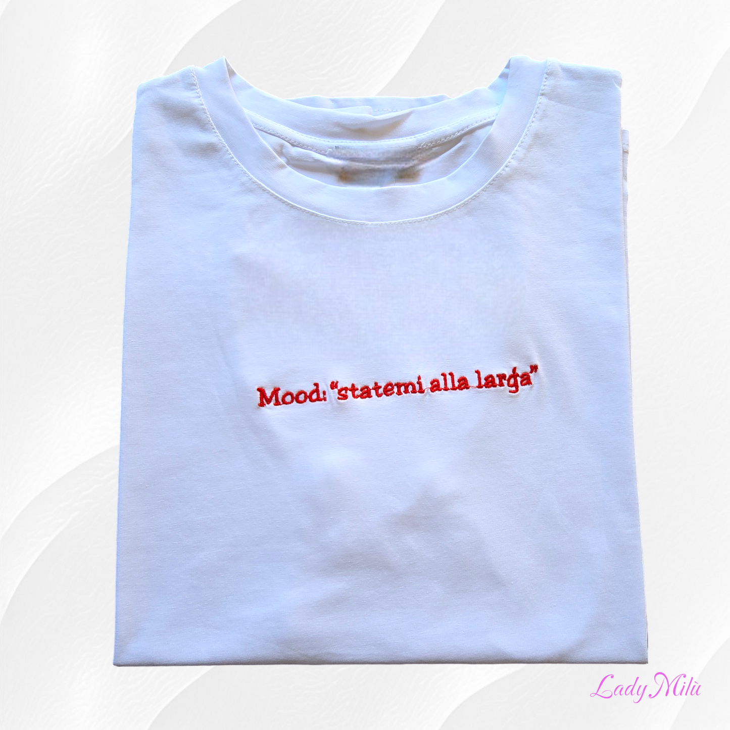 Tshirt con scritta "Mood : statemi alla larga "